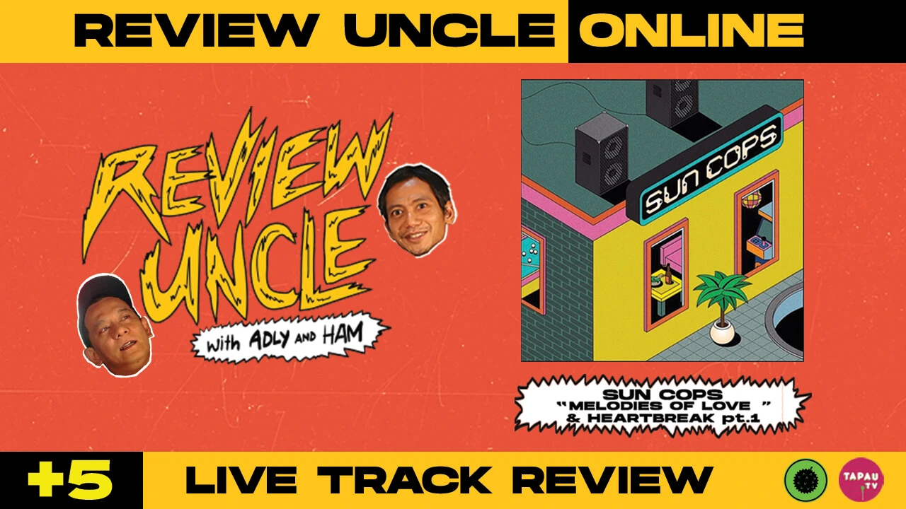 review-uncle-tapau-1